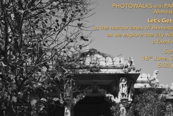 Let's Get Lost - A Photowalk Around Old Ahmedabad Without A Fixed Route