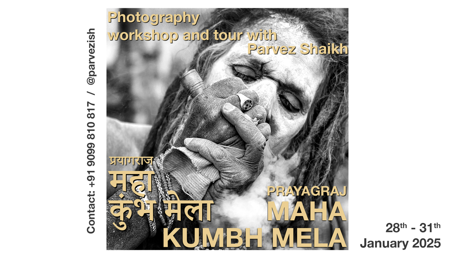 Maha Kumbh Mela Photo Tour cum Workshop Prayagraj 2025