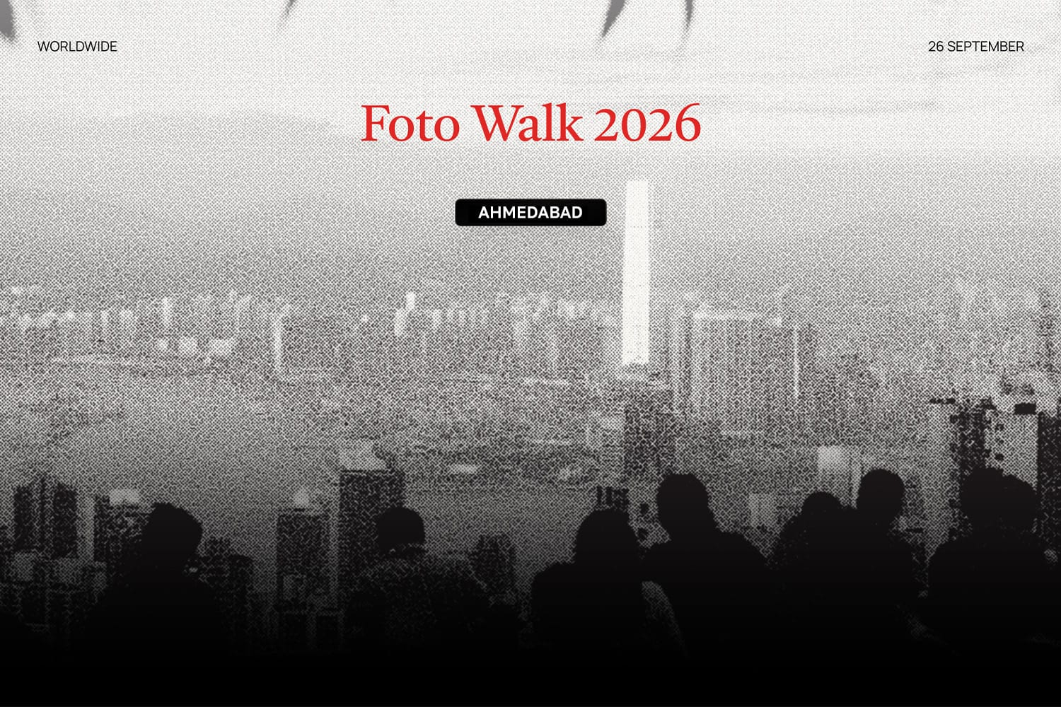 Global Foto Walk Ahmedabad India 2026